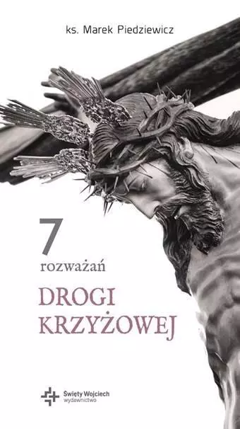 7 rozważań drogi krzyżowej - Książki