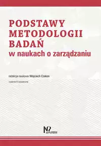 Podstawy metodologii badań w naukach o zarządzaniu - Książki