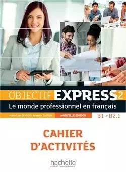 Objectif Express 2 ćwiczenia CD + HACHETTE - Książki
