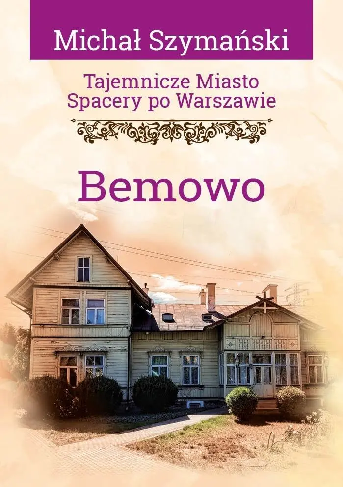 Tajemnicze miasto T.18 Bemowo - Książki