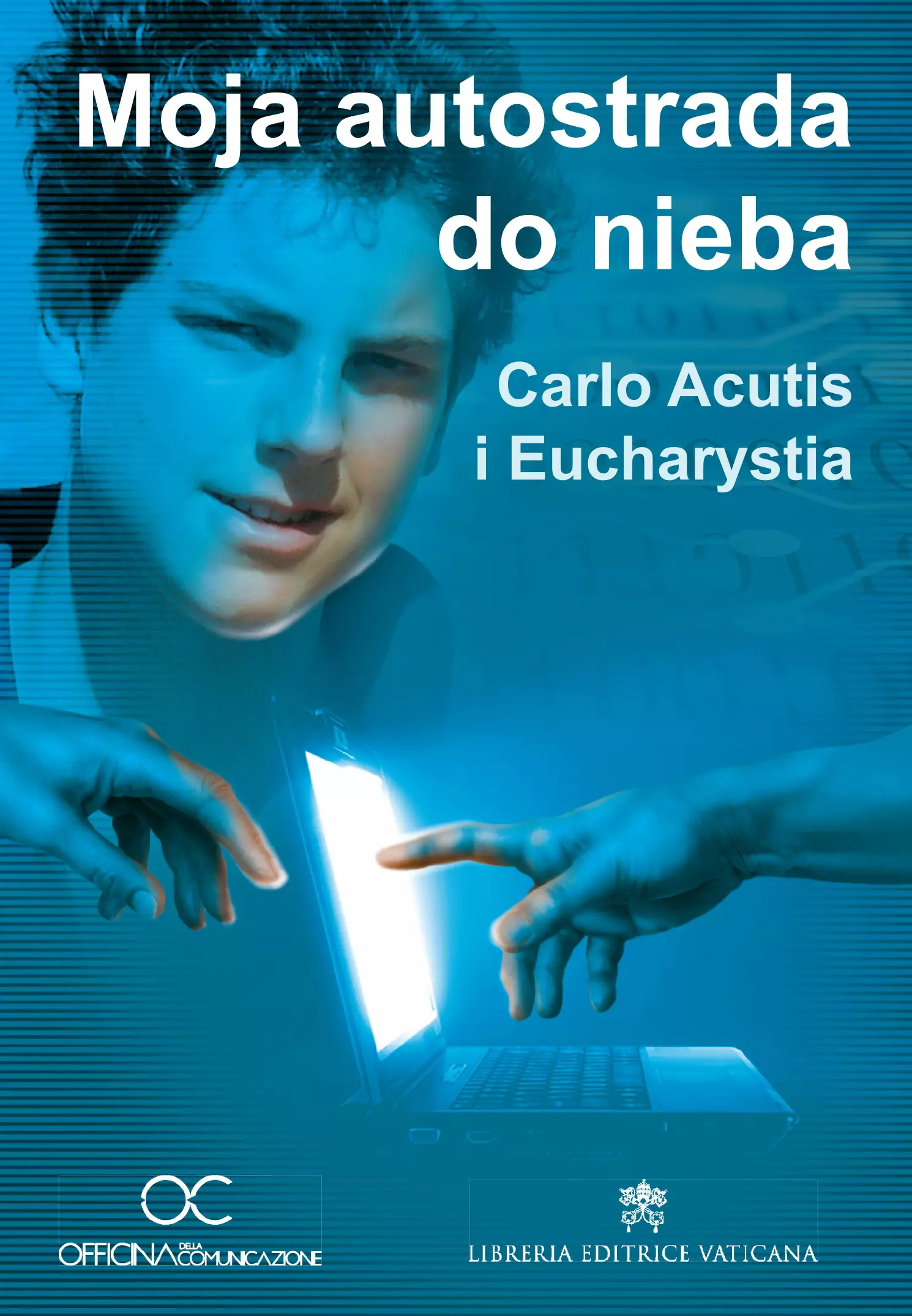 Moja autostrada do nieba. Carlo Acutis i Eucharystia, DVD - Filmy