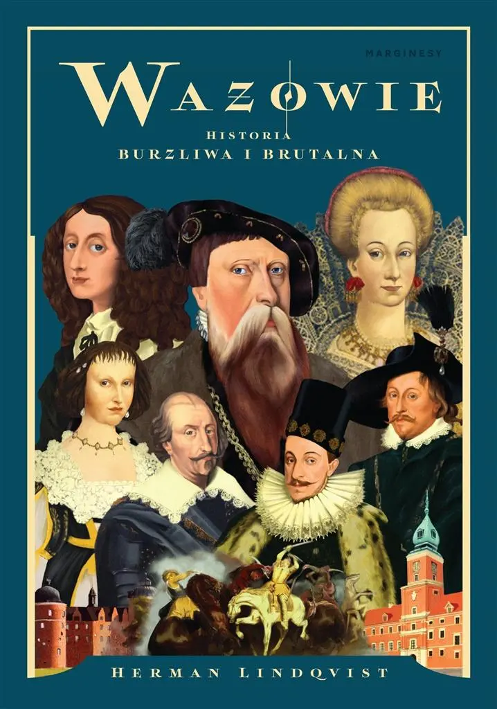 Wazowie Historia burzliwa i brutalna - Książki