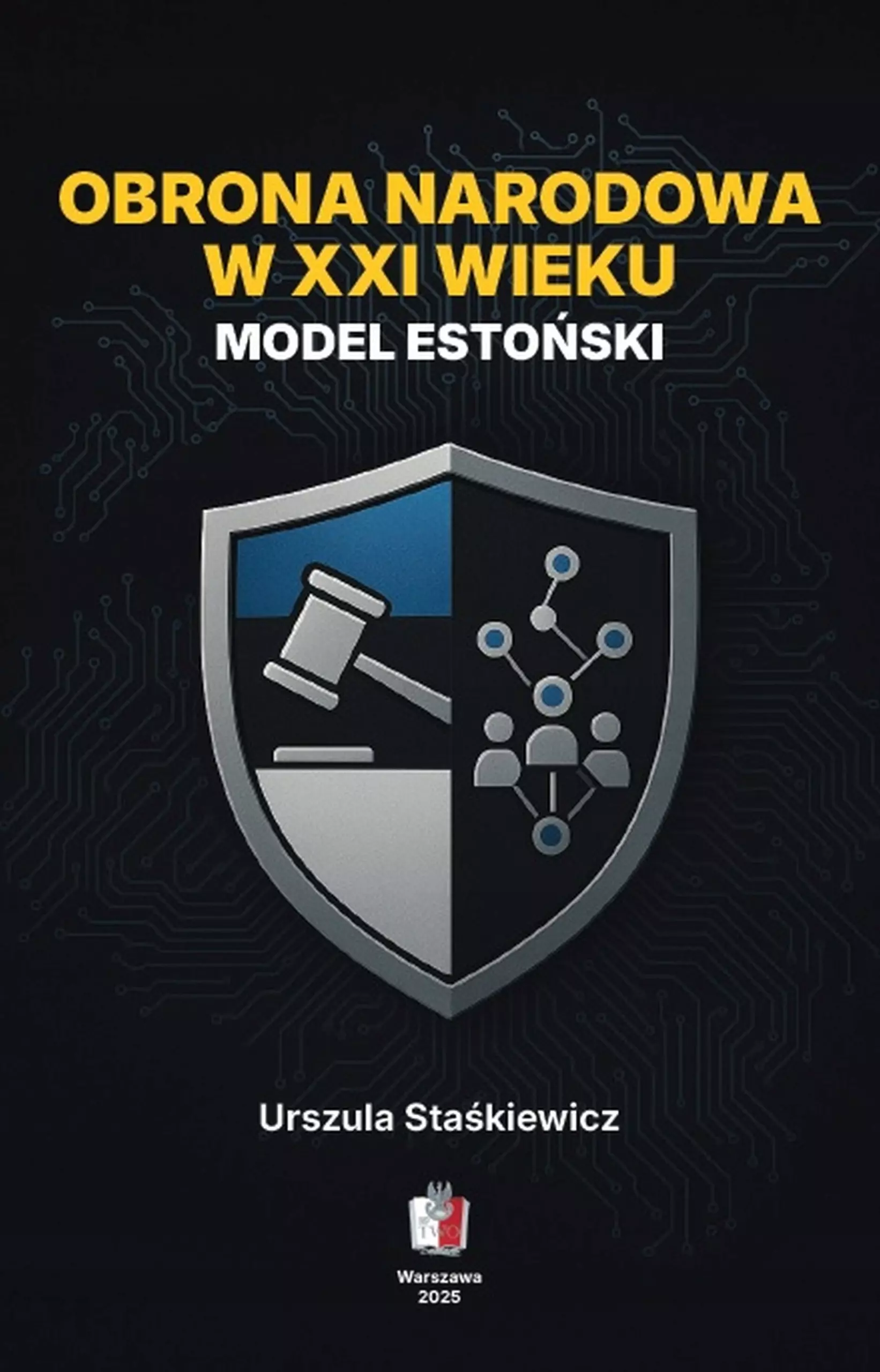 Obrona narodowa w XXI wielku Model estoński - Książki