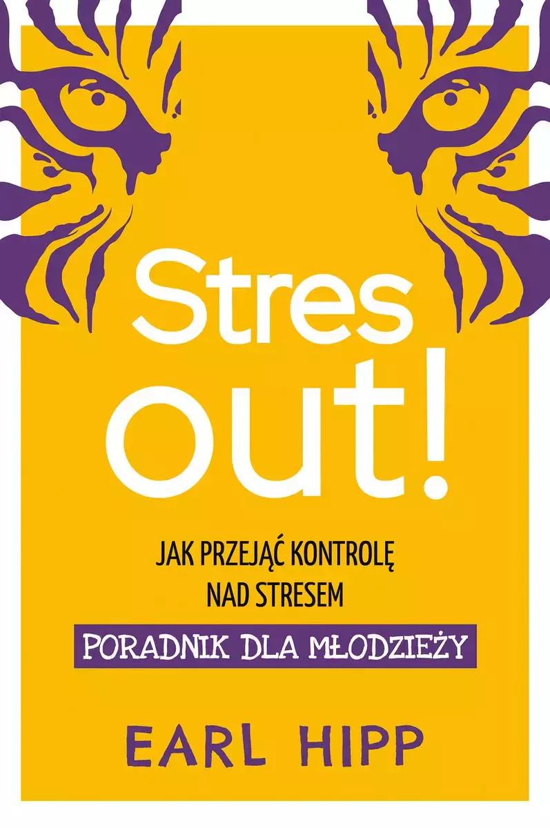 Stres out! Jak przejąć kontrolę nad stresem - Książki