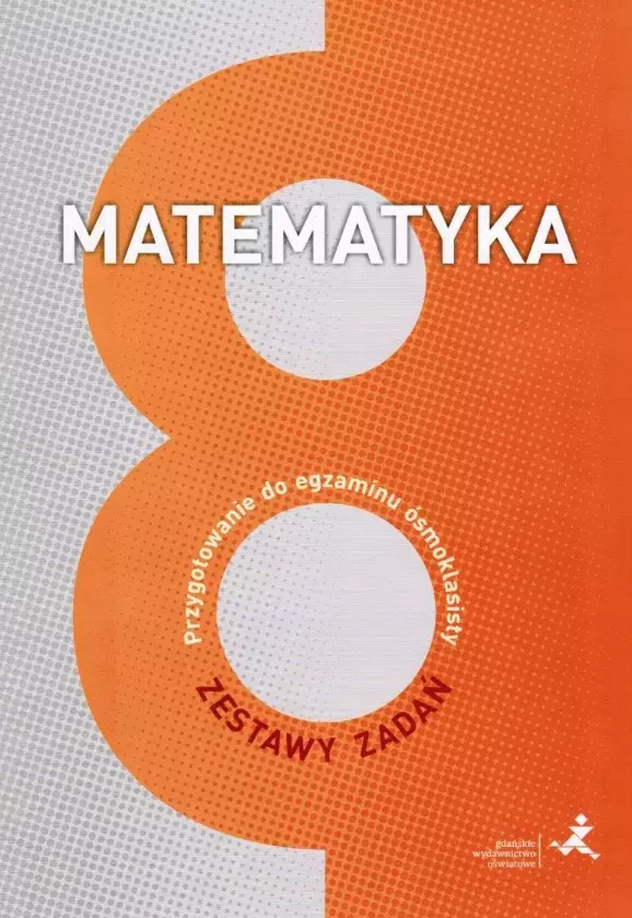 Matematyka. Przygotowanie do egzaminu ósmoklasisty. Zestawy zadań - Książki