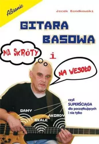 Gitara basowa na skróty i na wesoło - Muzyka