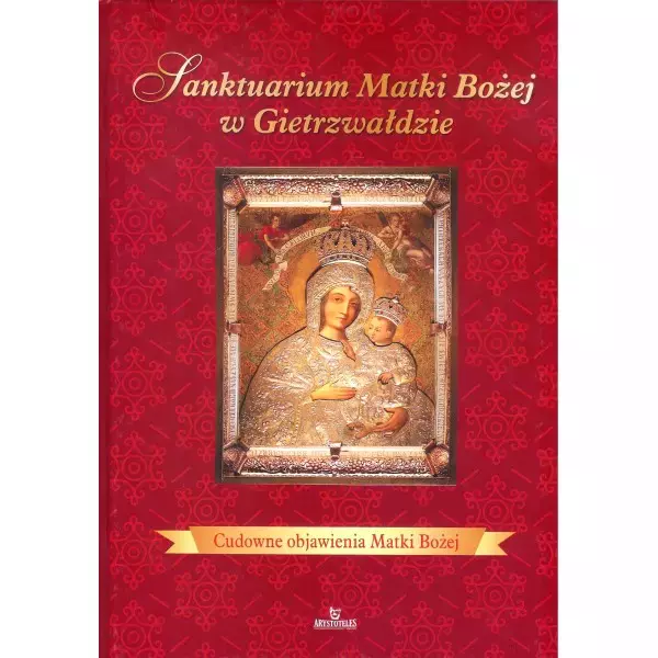 Sanktuarium Matki Bożej w Gietrzwałdzie - Książki