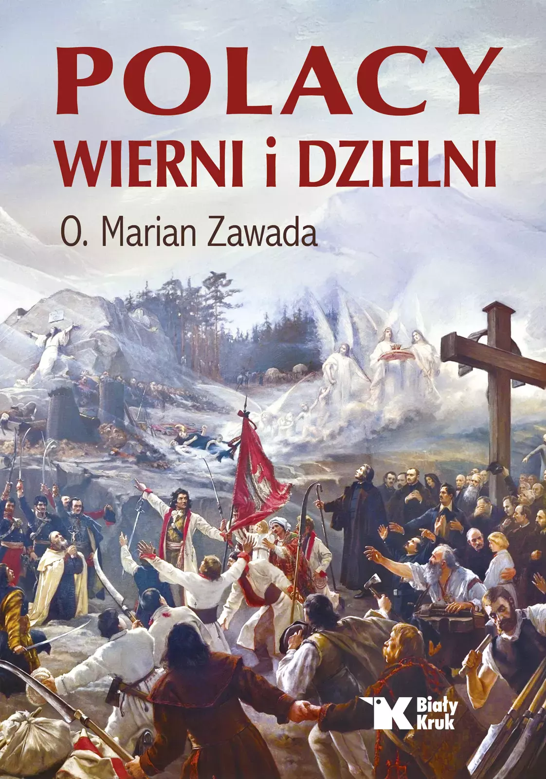 Polacy wierni i dzielni - Książki
