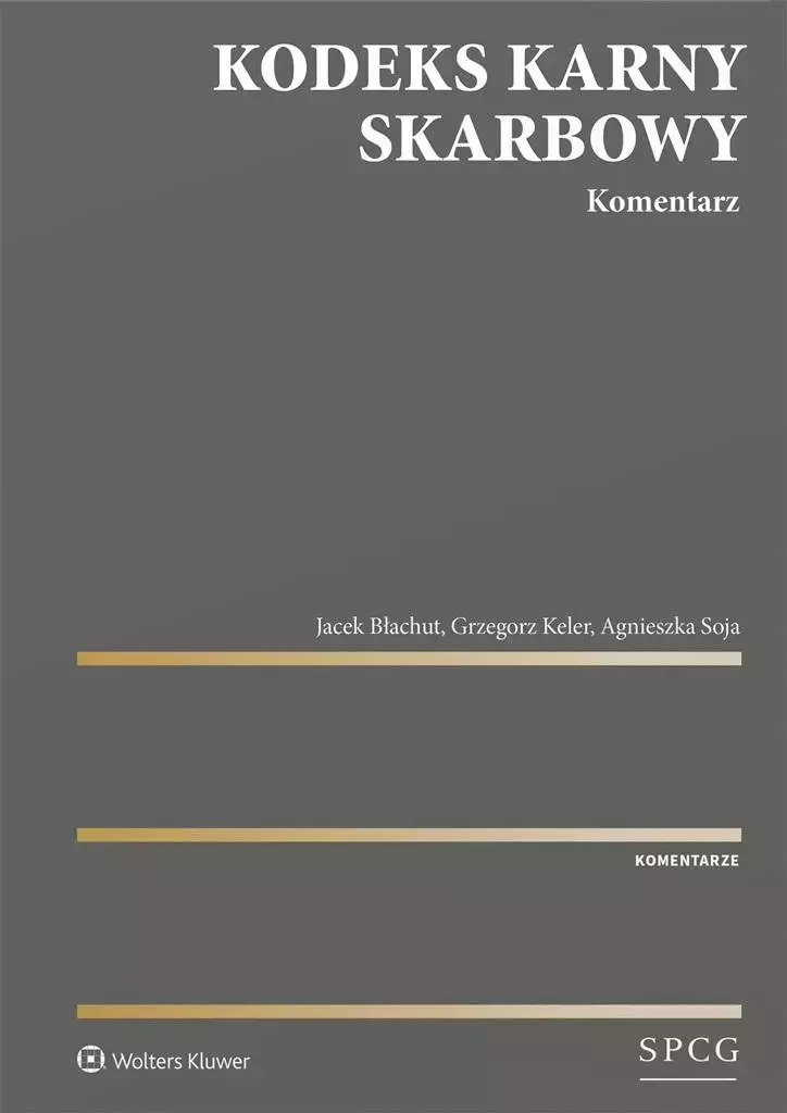Kodeks Karny Skarbowy. Komentarz - Książki
