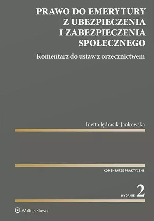 Prawo do emerytury z ubezpieczenia i zabezpieczenia społecznego - Książki