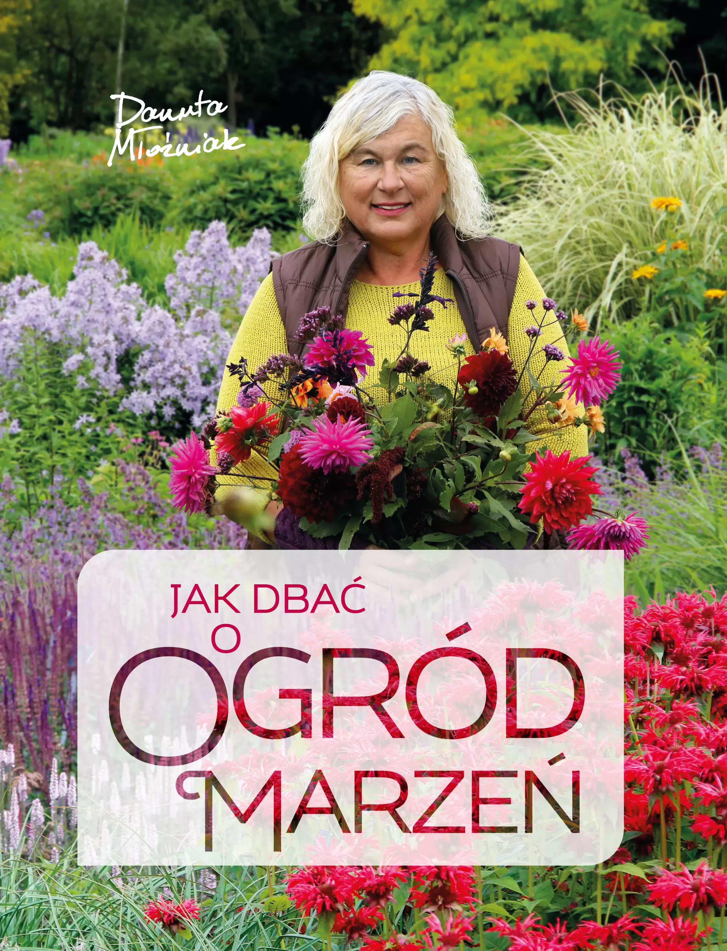 Jak dbać o ogród marzeń - Książki