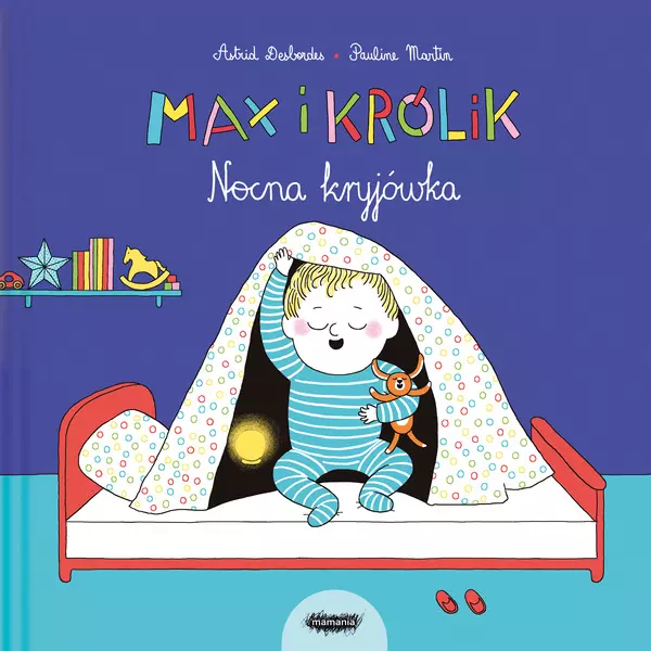 Max i Królik. Nocna kryjówka - Książki
