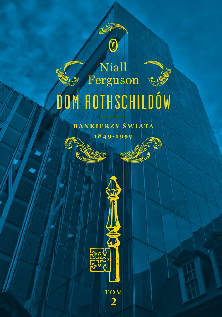 Dom Rothschildów. Bankierzy świata 1849-1999 - Książki