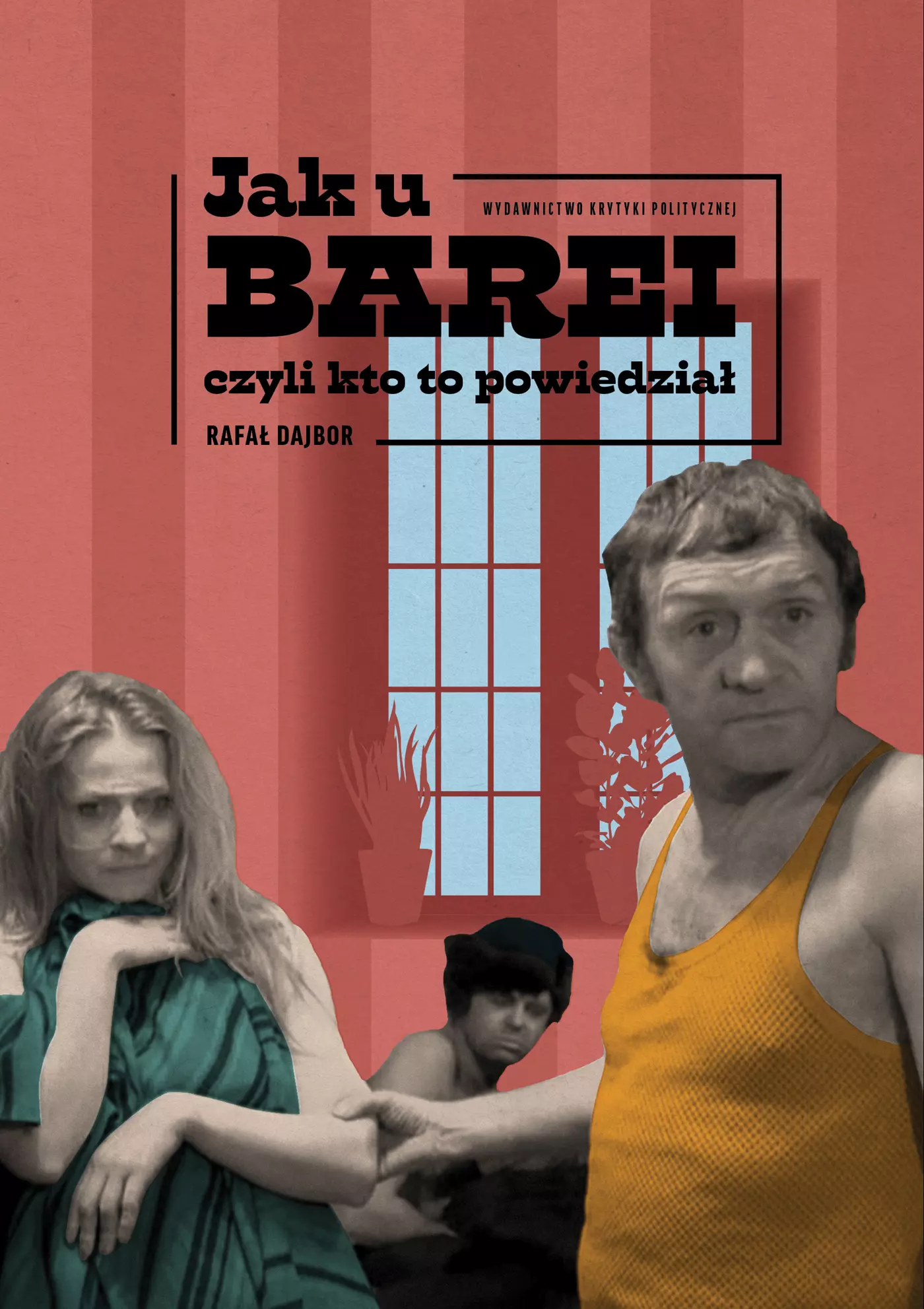 Jak u Barei, czyli kto to powiedział - Książki