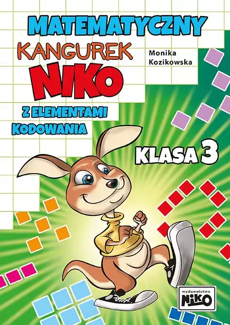 Matematyczny kangurek NIKO z elementami kodowania. Klasa 3 - Książki