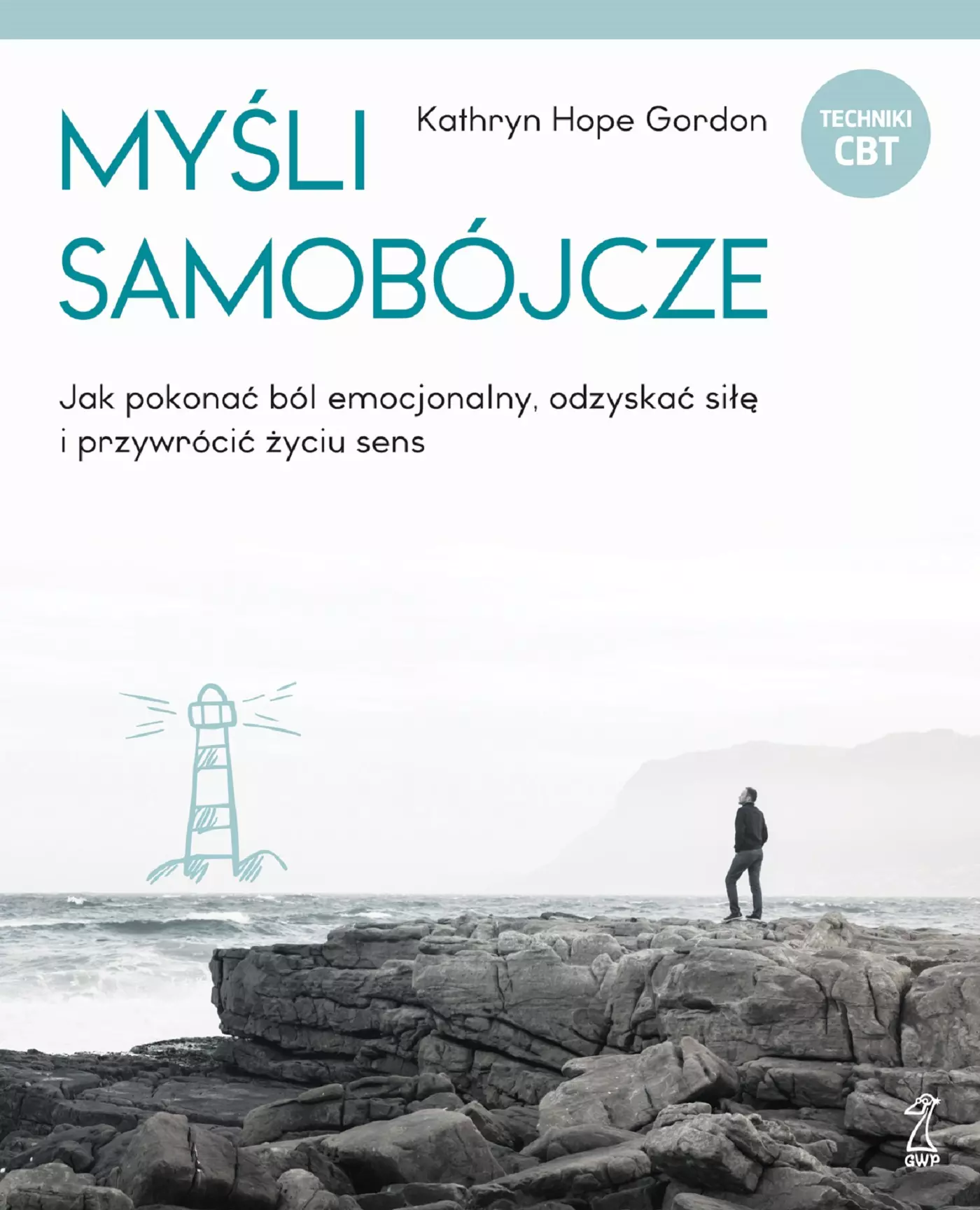 Myśli samobójcze. Jak pokonać ból emocjonalny, odzyskać siłę i przywrócić życiu sens - Książki