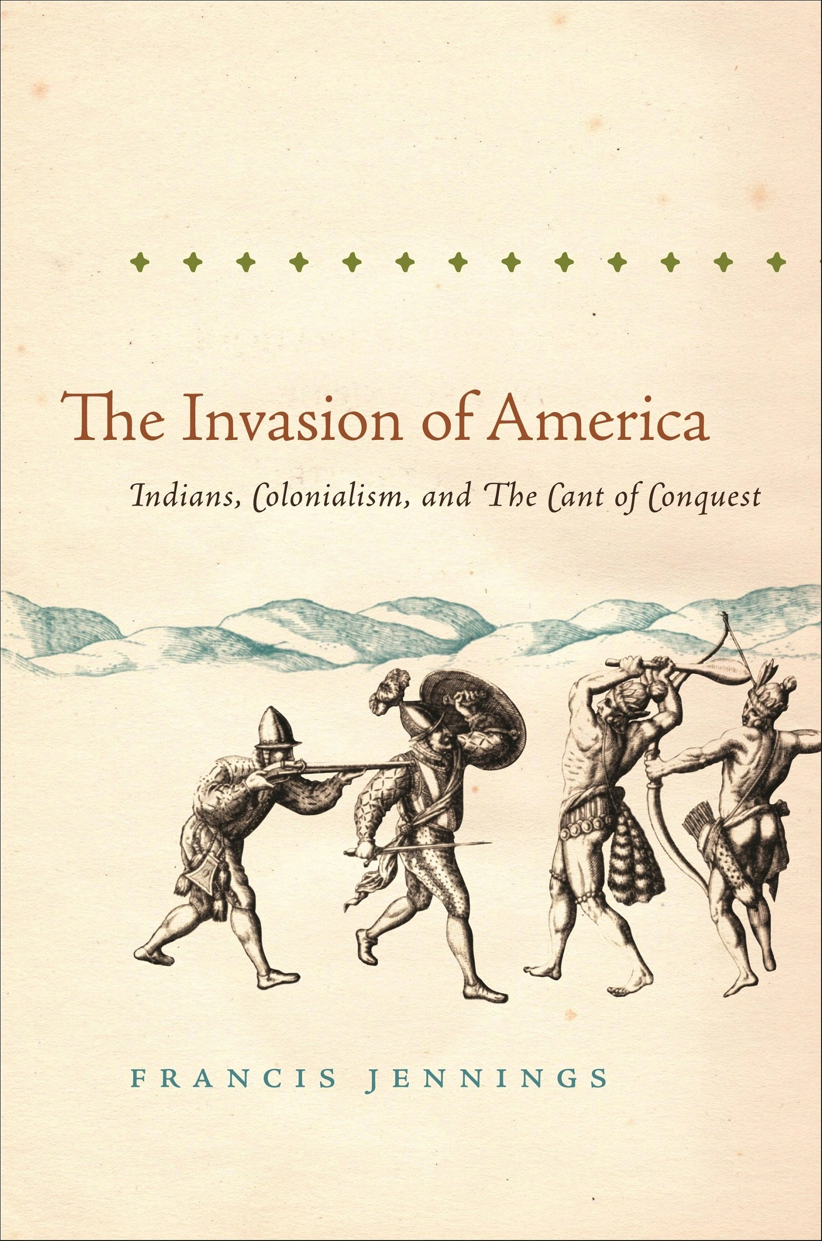 Francis Jennings The Invasion of America Indian - Książki