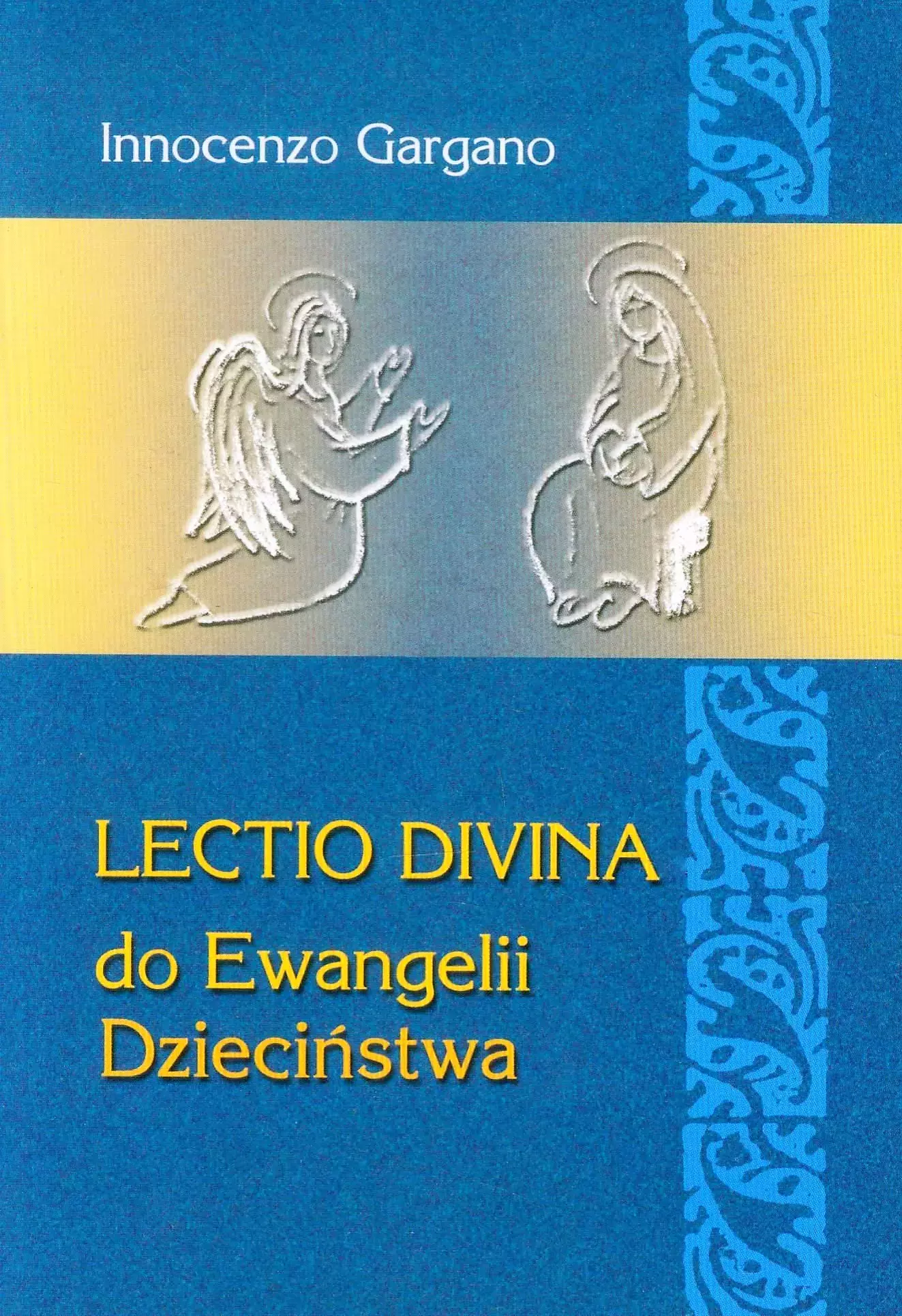 Lectio Divina 23. Do Ewangelii Dzieciństwa - Książki
