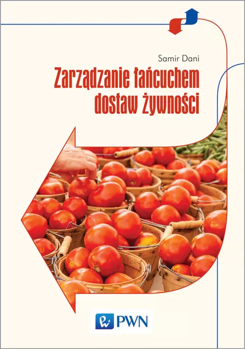 Zarządzanie łańcuchem dostaw żywności - Książki