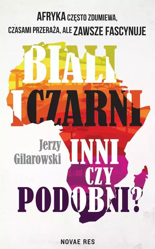 Biali i Czarni - inni czy podobni? - Książki