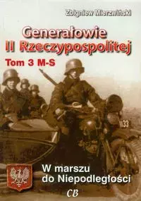 Generałowie II Rzeczypospolitej tom 3 M-S - Książki