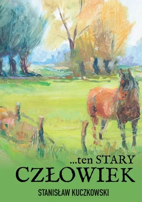 ...ten stary człowiek - Książki
