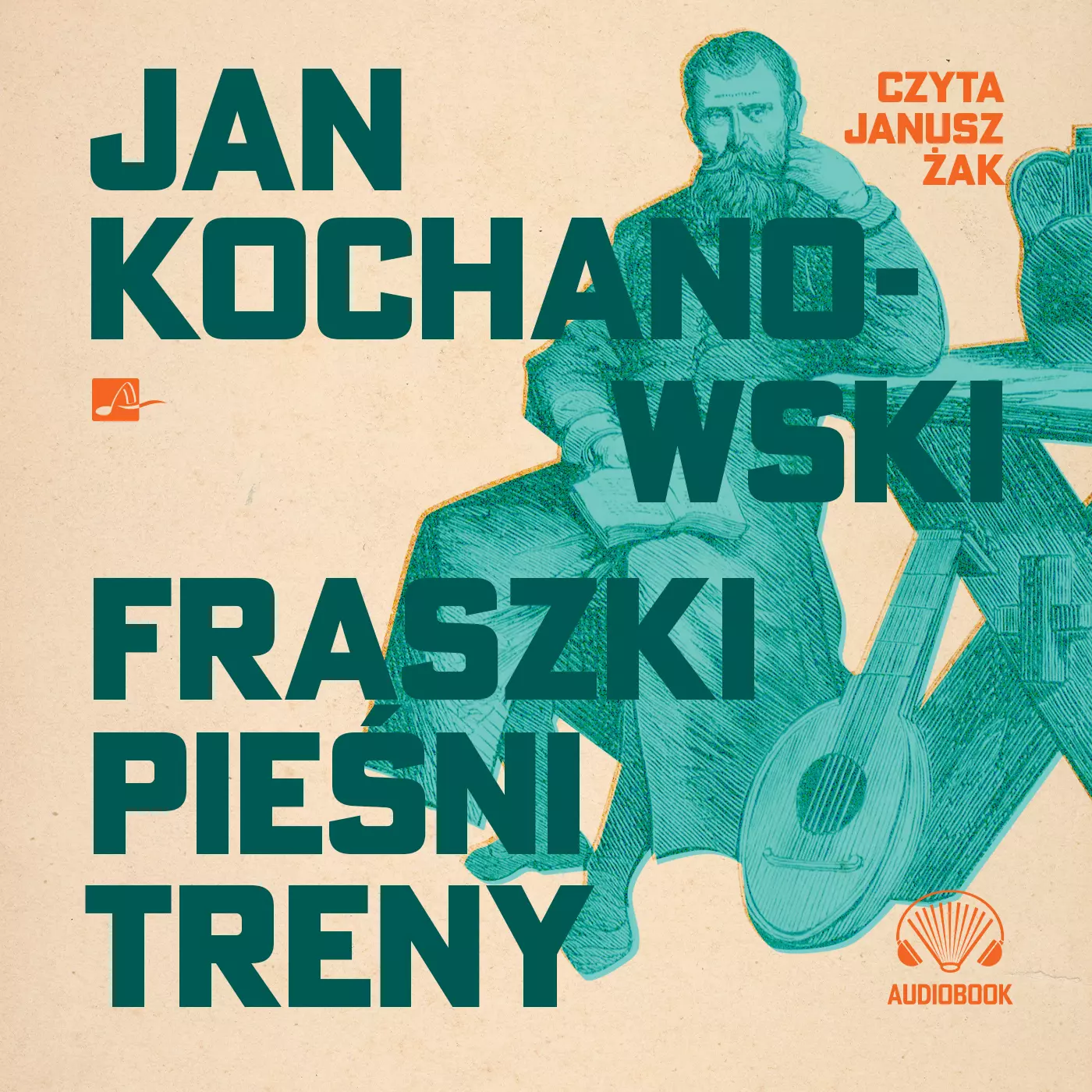 Fraszki, pieśni, treny. Audiobook - Audiobooki