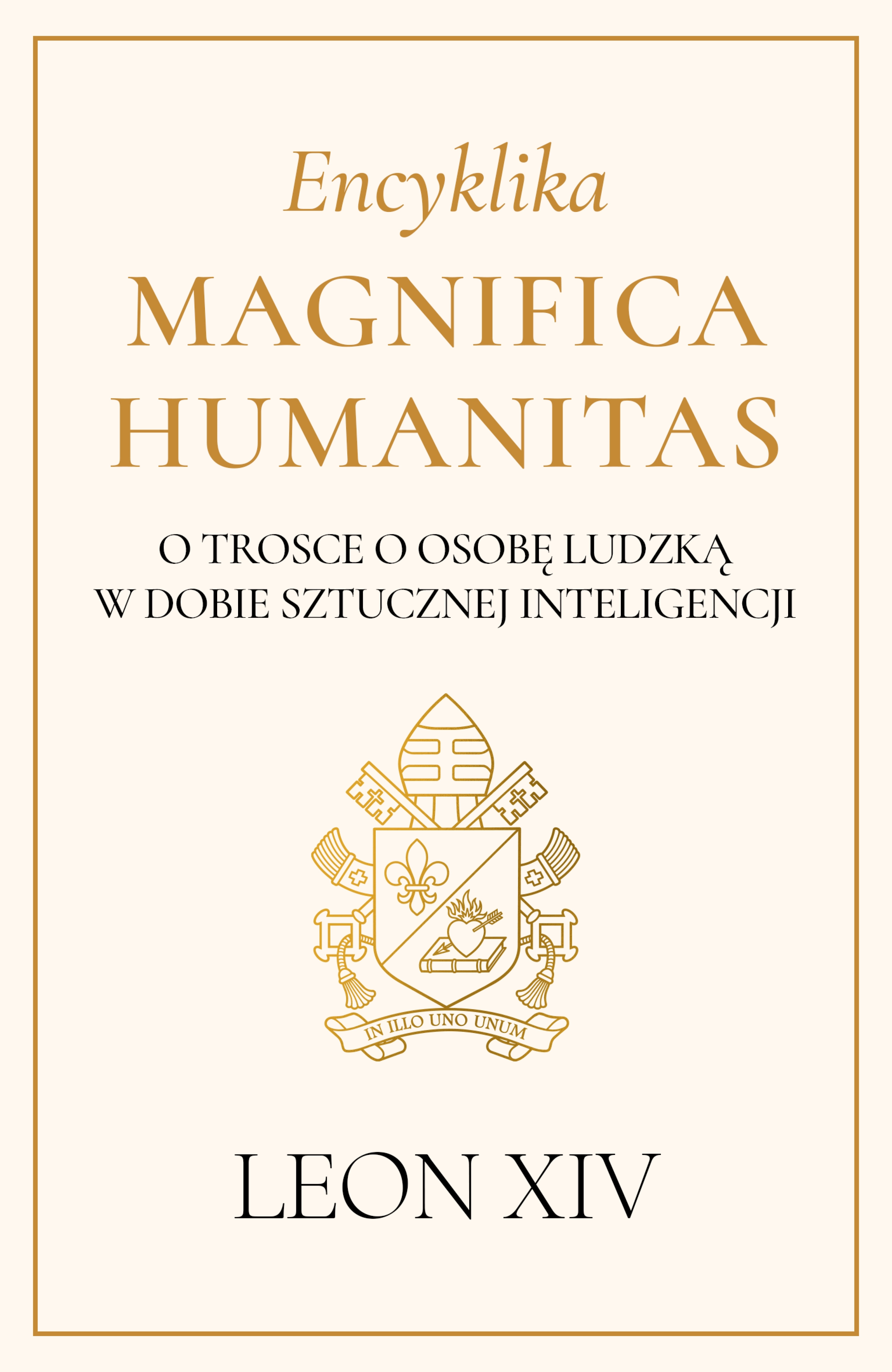Encyklika Magnifica Humanitas. O trosce o osobę ludzką w dobie sztucznej inteligencji - Książki