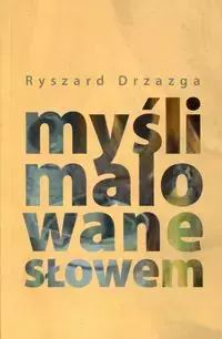 Myśli malowane słowem - Książki