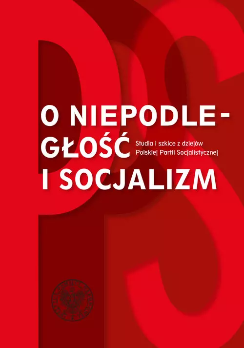 O niepodległość i socjalizm. - Książki