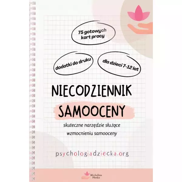 Niecodziennik samooceny dla dla dzieci 7-12 lat. Skuteczne narzędzie służące wzmocnieniu samooceny - Książki