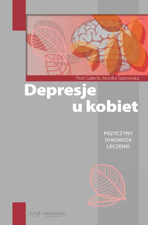 Depresje u kobiet. Przyczyny, diagnoza, leczenie - Książki