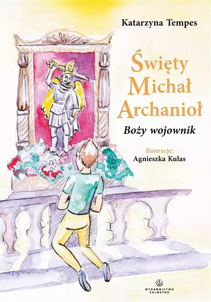 Święty Michał Archanioł. Boży wojownik - Książki