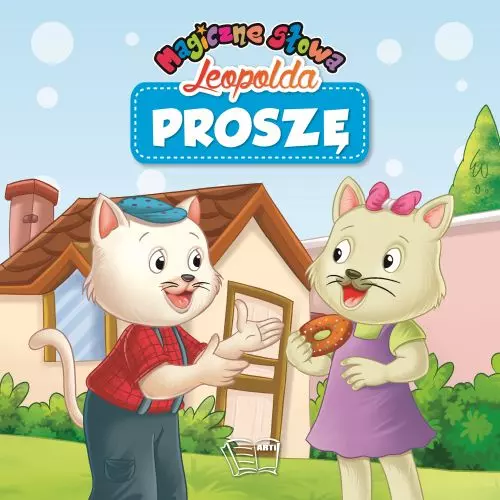 Magiczne słowa Leopolda. Proszę - Książki