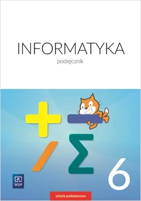 Informatyka. Podręcznik. Klasa 6. Szkoła podstawowa - Książki