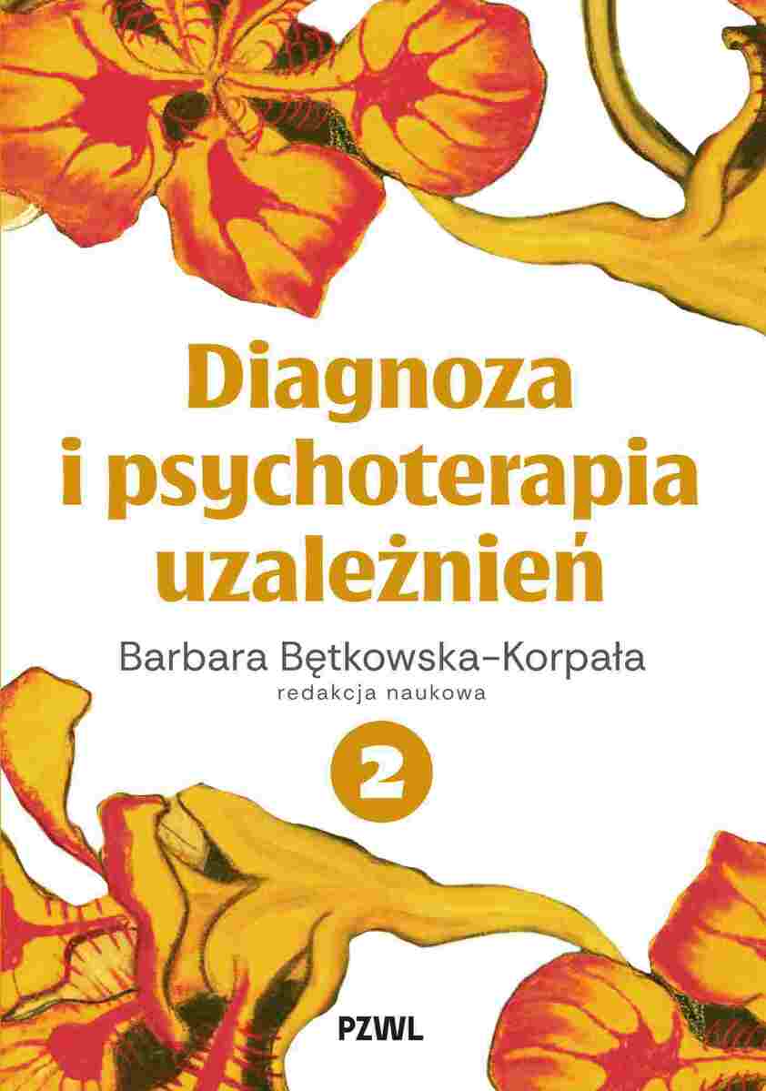 Diagnoza i psychoterapia uzależnień tom 2 - Książki