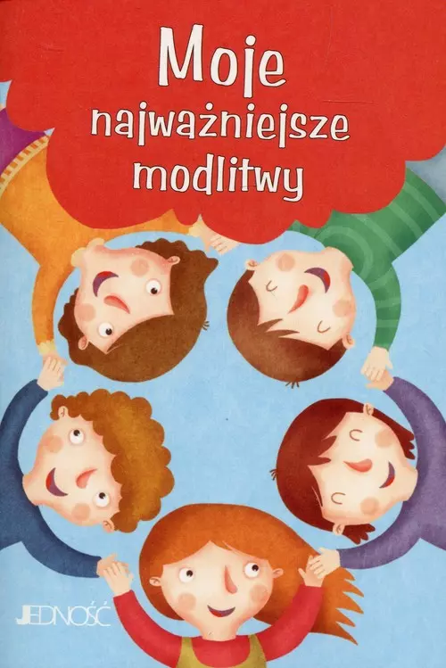 Modlitwy Dzieci Bożych. Moje najważniejsze modlitwy - Książki