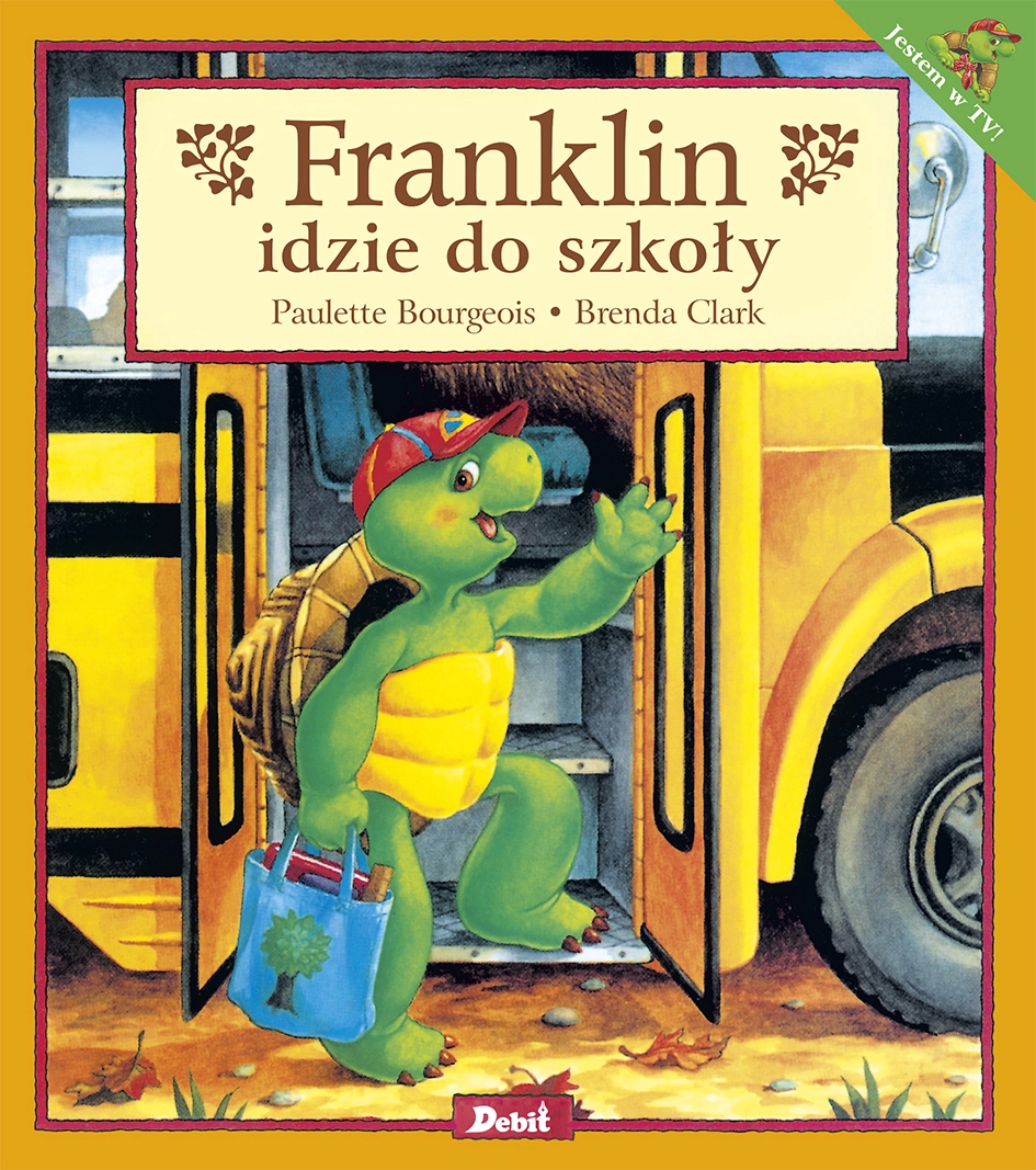 Franklin. Franklin idzie do szkoły - Książki