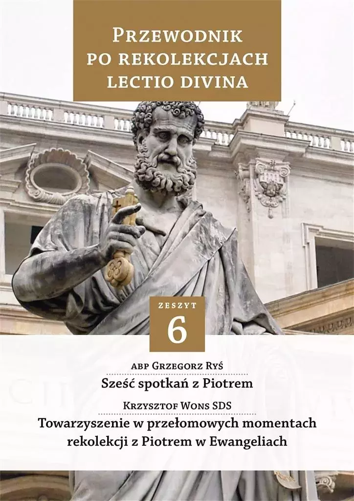 Przewodnik po Rekolekcjach Lectio Divina. Zeszyt 6 - Książki