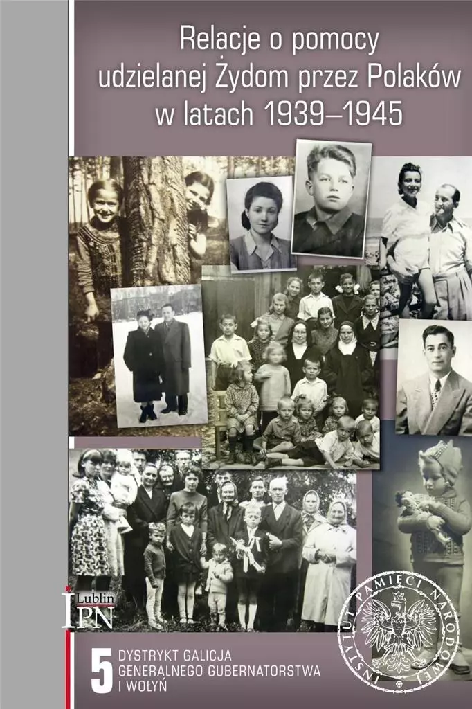 Relacje o pomocy udzielanej Żydom przez Polaków w latach 1939-1945. Tom 5 - Książki