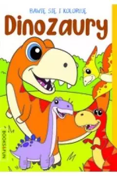 Bawię się i koloruję. Dinozaury - Książki