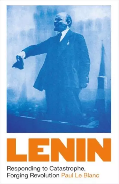 Lenin: Responding to Catastrophe, Forging Revolution - Książki