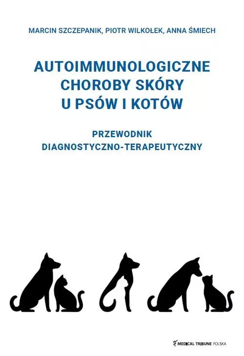 Choroby autoimmunologiczne skóry u psów i kotów - Książki