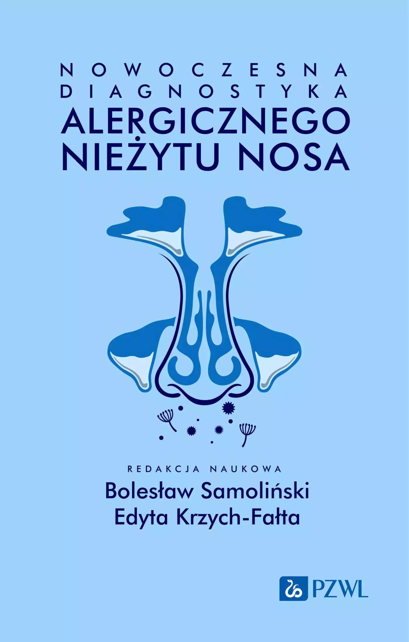 Nowoczesna diagnostyka alergicznego nieżytu nosa - Książki