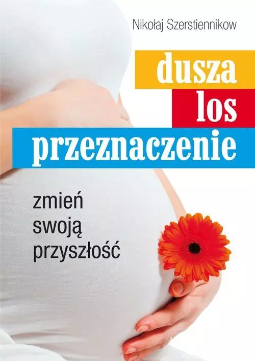 Dusza los przeznaczenie. Zmień swoją przyszłość - Książki