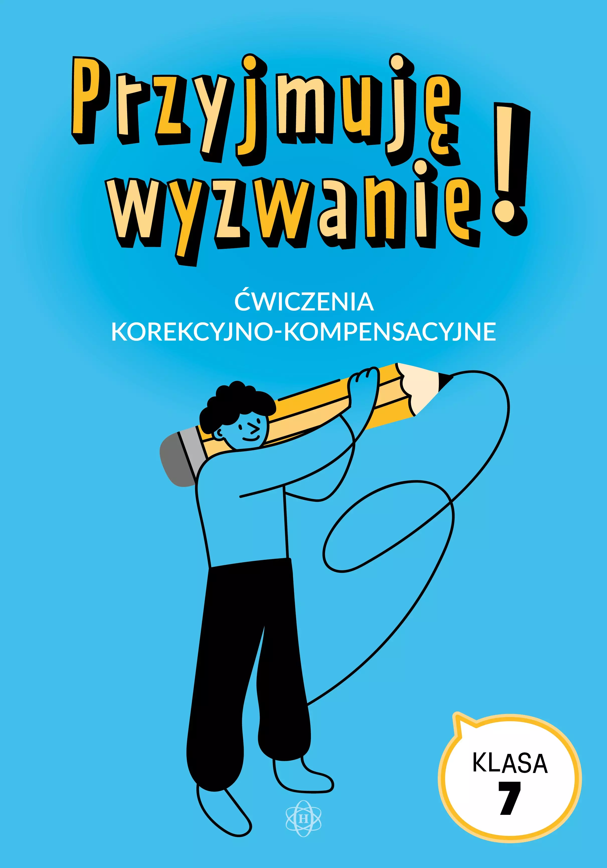 Przyjmuję wyzwanie! Klasa 7. Ćwiczenia korekcyjno-kompensacyjne - Książki