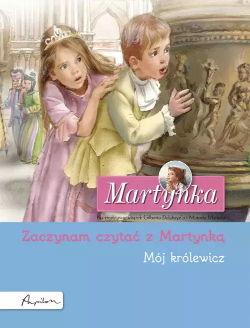 Martynka. Mój królewicz. Zaczynam czytać z Martynką - Książki