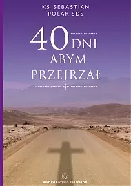 40 dni abym przejrzał - Książki