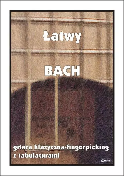 Łatwy Bach. Gitara klasyczna... - Muzyka