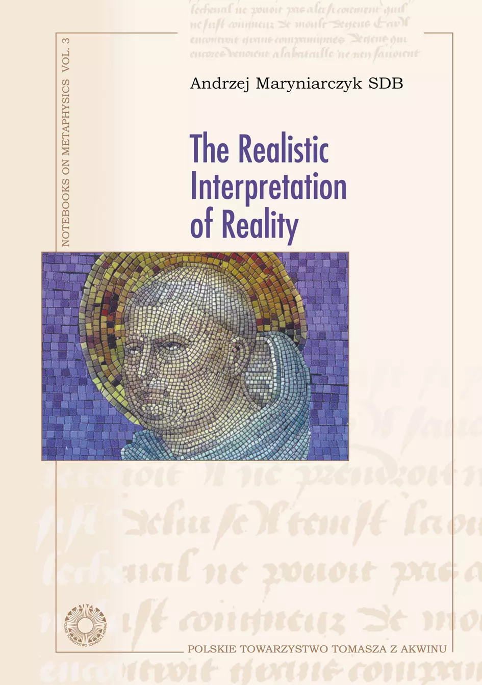 The Realistic Interpretation of Reality - Książki